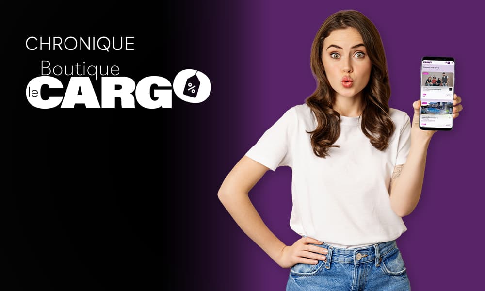 Chronique de La Boutique Le Cargo avec notre experte Sabrina Bernier – Coup de cœur, code promo, nouveautés et bien plus encore!
